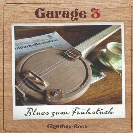 CD Garage 3 Titel: Blues zum Frühstück